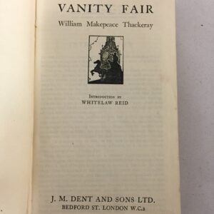 Everyman's Library edition of Vanity Fair by William Makepeace Thackeray, published by J. M. Dent and Sons Ltd. in London