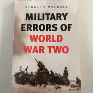 Military Errors of World War Two by Kenneth Macksey, published as part of the Cassell Military Paperbacks series
