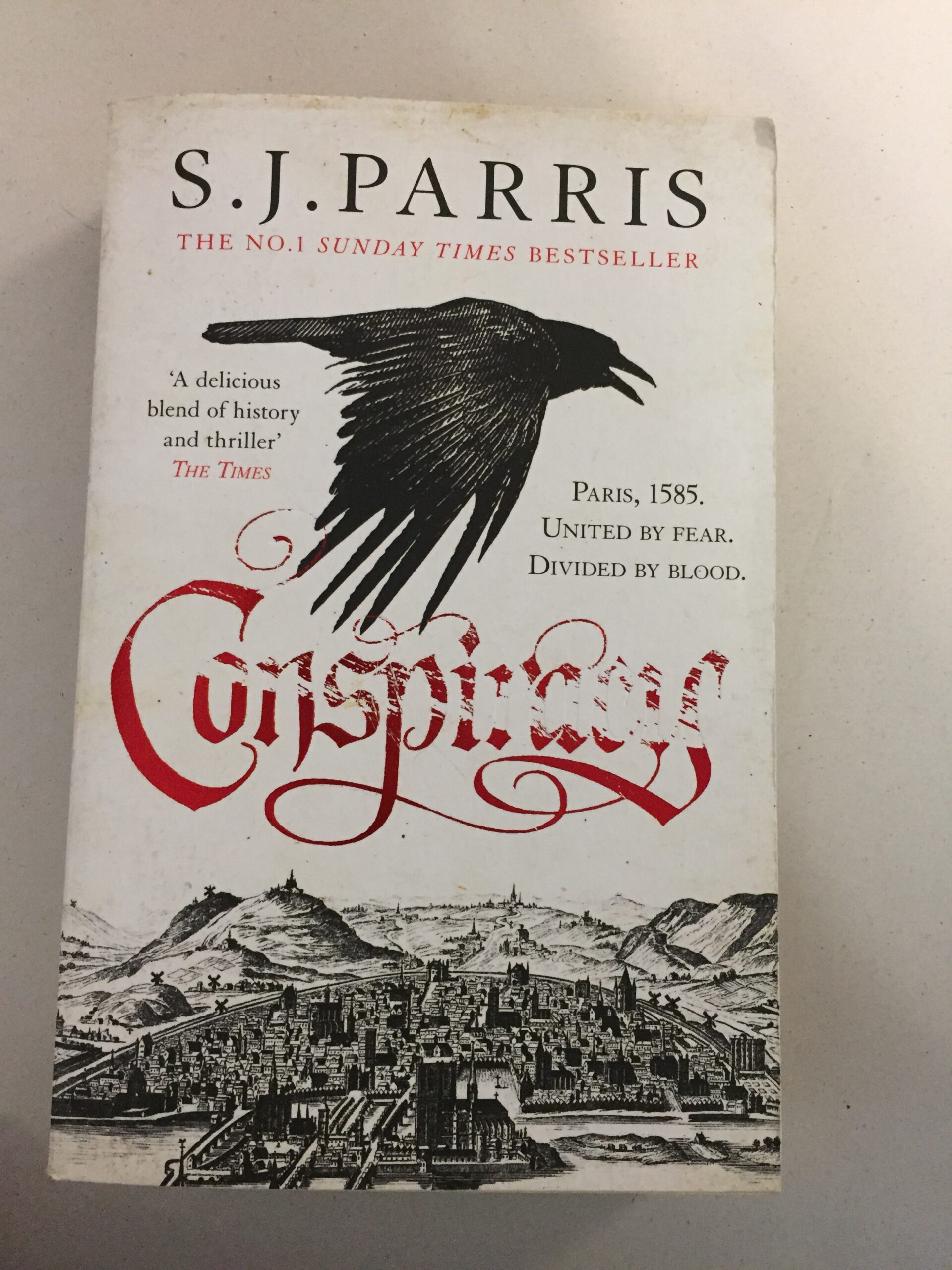 Conspiracy by S.J. Parris, which is the pen name of author Stephanie Merritt