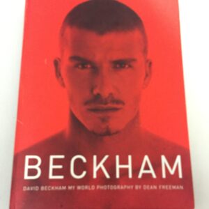 David Beckham: My World by David Beckham