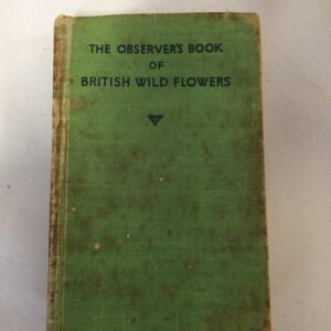 The Observer's Book of British Wild Flowers 1938 (No. 2), compiled by W. J. Stokoe and published by Frederick Warne & Co