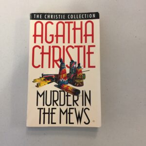 Murder in the Mews by Agatha Christie from The Christie Collection Fontana