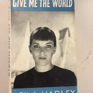 Give Me the World Leila Hadley