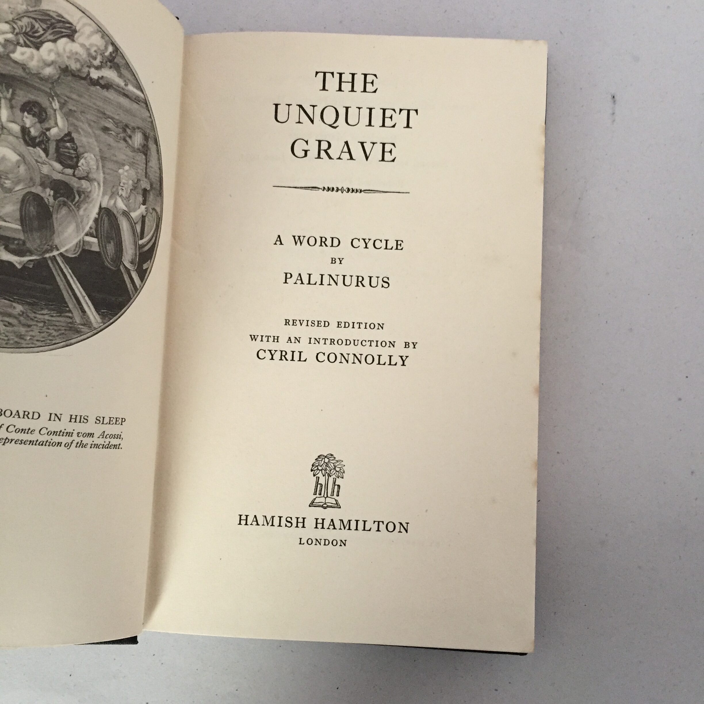 The Unquiet Grave: A Word Cycle by Palinurus (the pseudonym of influential English literary critic Cyril Connolly), published by Hamish Hamilton in London