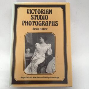 1975 book Victorian Studio Photographs by Bevis Hillie