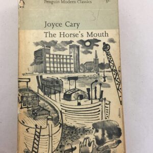 Penguin Modern Classics The Horse's Mouth Joyce Cary