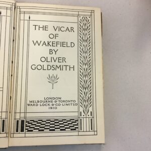 1910 edition of The Vicar of Wakefield by Oliver Goldsmith, published by Ward, Lock & Co. Limited.