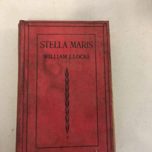 Stella Maris by the author William J. Locke