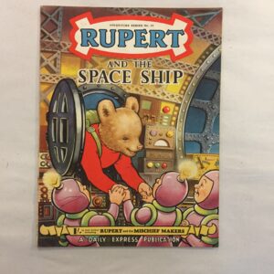 6737(6) Rupert and the Space Ship (Adventure Series No. 19), published by Daily Express Publications in February 1954