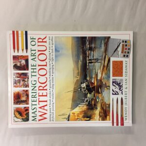 6763-11 Mastering the Art of Watercolour, Wendy Jelbert & Ian Sidaway, Search Press