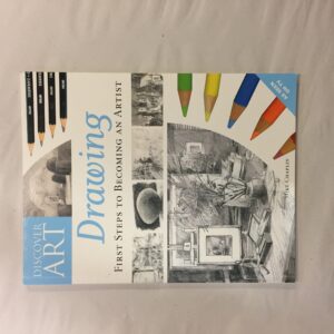 6763-12 Discover Art: Drawing - First Steps to Becoming an Artist, Mike Chaplin, Hinkler Books