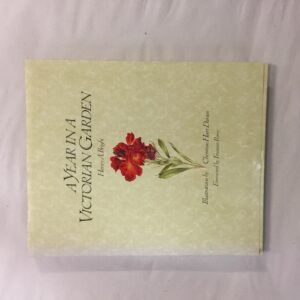 6763-14 A Year in a Victorian Garden, Henry A. Bright, Michael Joseph