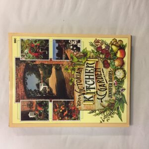 6763-15 The Victorian Kitchen Garden, Jennifer Davies, BBC Books