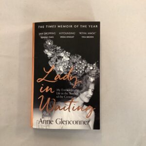6767-1 Lady in Waiting by Anne Glenconner (Hodder & Stoughton)