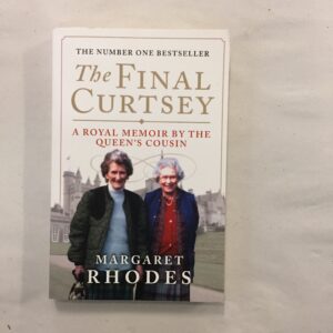 6768-13 The Final Curtsey - Margaret Rhodes - Birlinn Ltd