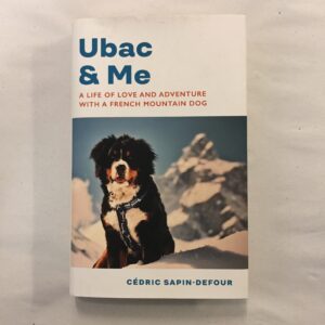 6768-15 Ubac & Me - Cédric Sapin-Defour - Harvill Secker / Abacus