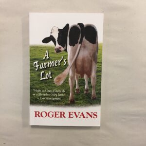 6768-9 A Farmer's Lot - Roger Evans - Merlin Unwin Books