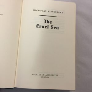 The Cruel Sea by Nicholas Monsarrat, published by Book Club Associates in London 1979