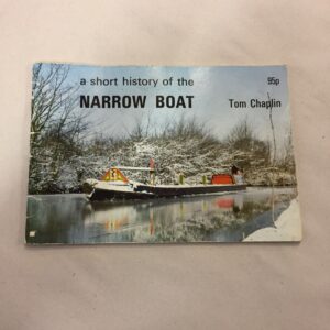 A Short History of the Narrow Boat written by Tom Chaplin