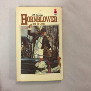 Hornblower and the Crisis C.S. Forester Pan Books