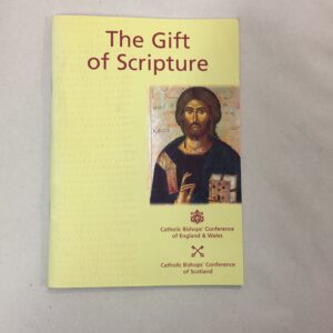 The Gift of Scripture, published in 2005 as a teaching document by the Catholic bishops' conferences of England, Wales, and Scotland