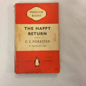 1951 Penguin Books paperback edition of The Happy Return by C.S. Forester