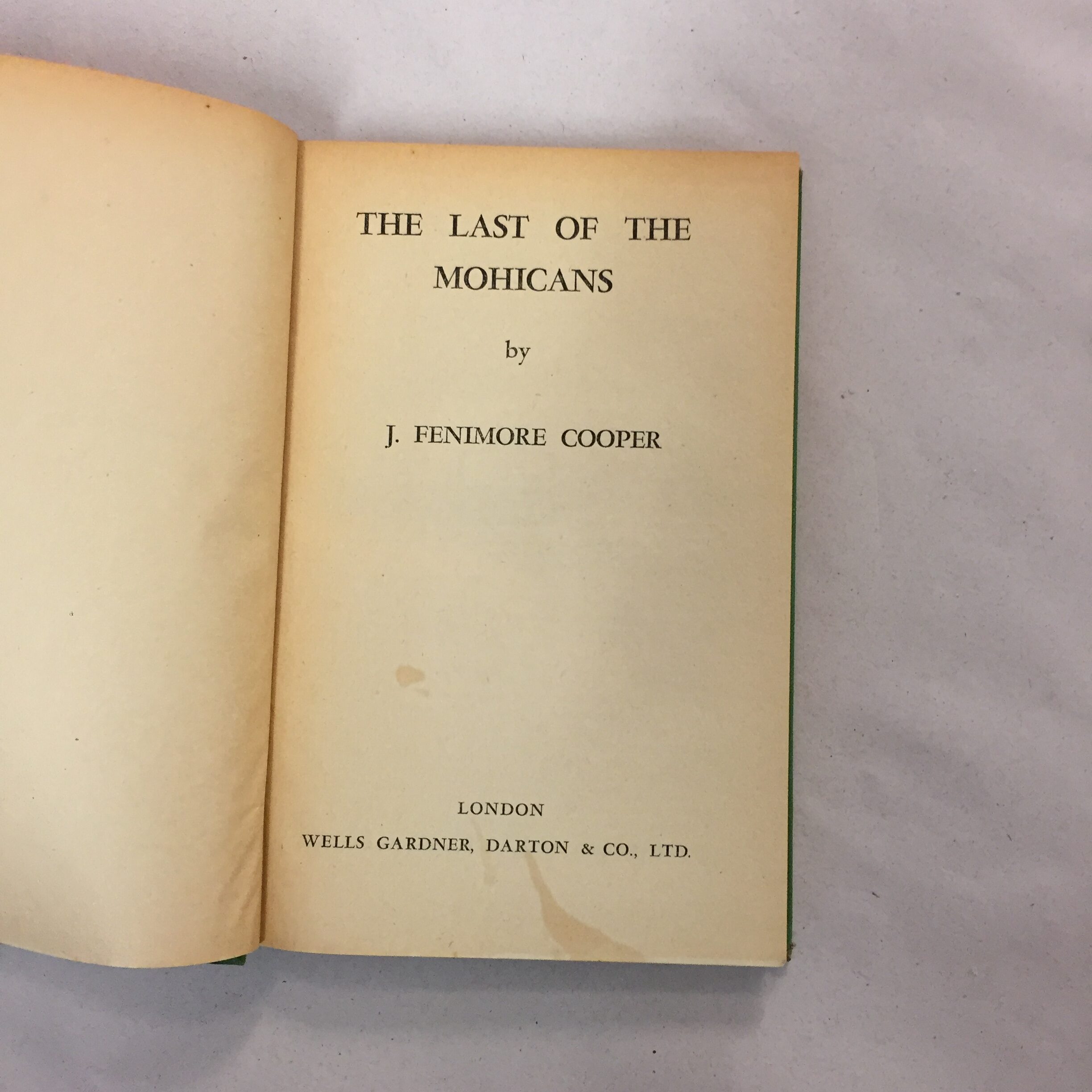 The Last of the Mohicans by James Fenimore Cooper, published in London by Wells Gardner, Darton & Co., Ltd