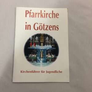 Pfarrkirche in Götzens: Kirchenführer für Jugendliche