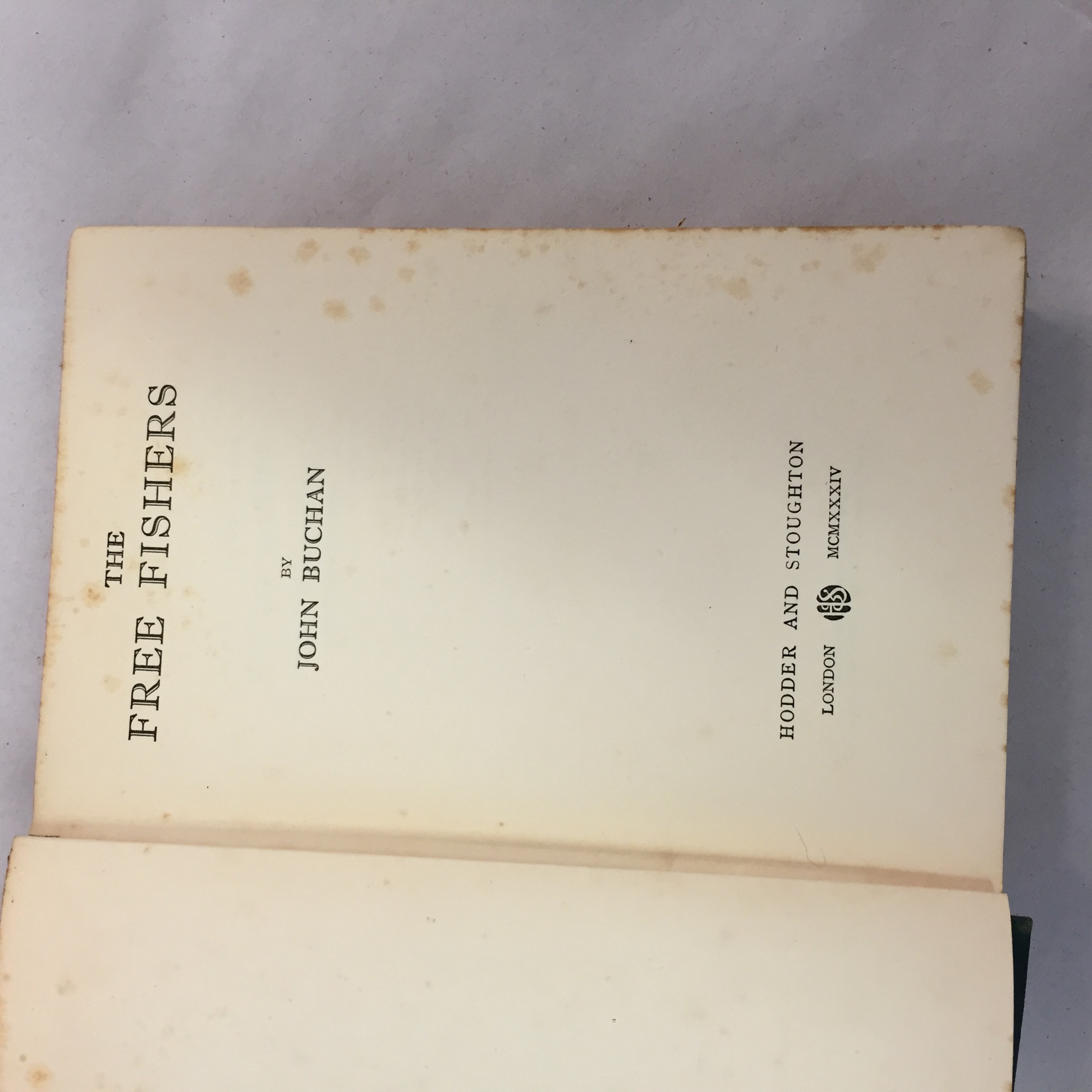 1934 first edition of the historical novel The Free Fishers by John Buchan, published in London by Hodder and Stoughton