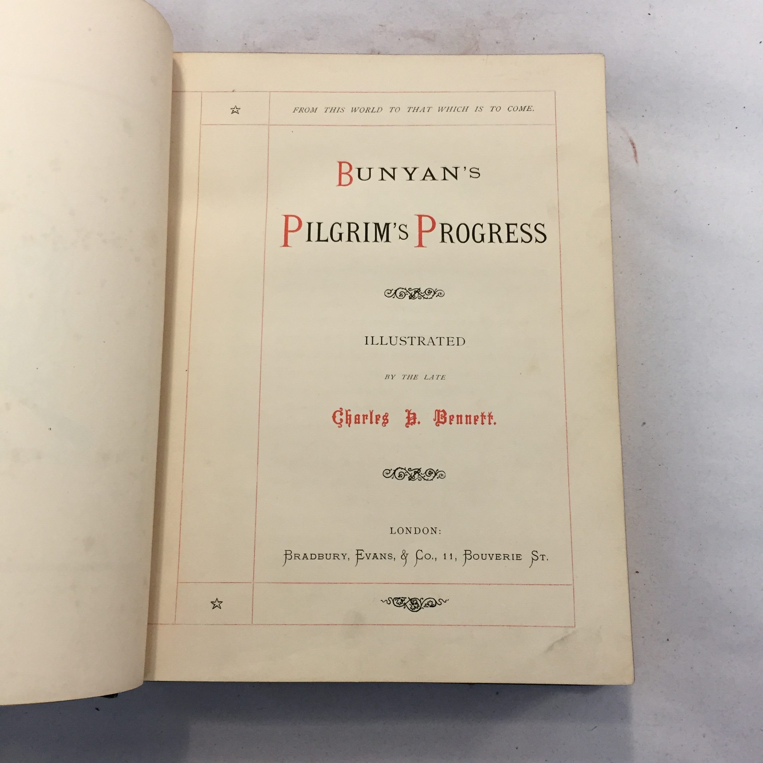 John Bunyan's Pilgrim's Progress, illustrated by the late Charles H. Bennett; Bradbury, Evans & Co., 11 Bouverie Street, London (1868).