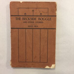 The Beckside Boggle and Other Stories by Alice Rea 1886