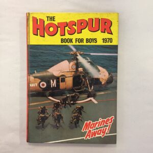 The Hotspur Book for Boys 1970 annual, published by D.C. Thomson & Co Ltd
