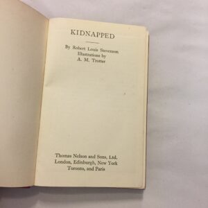 Kidnapped by Robert Louis Stevenson, featuring illustrations by A. M. Trotter and published by Thomas Nelson and Sons, Ltd