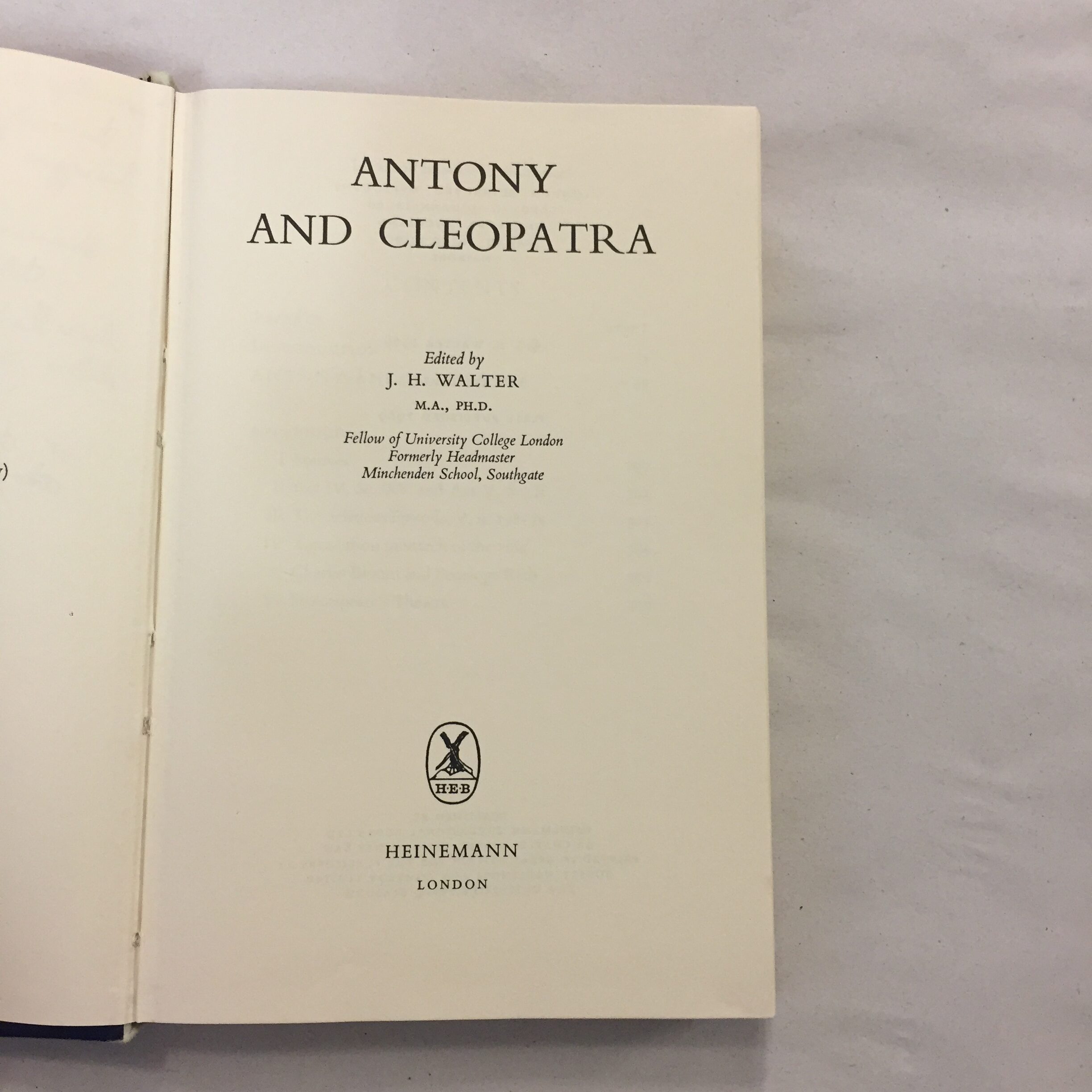 Antony and Cleopatra edited by J. H. Walter, published by Heinemann in London the players shakespeare