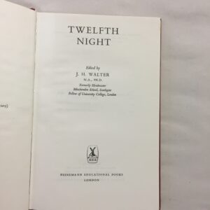 Twelfth Night (The Players' Shakespeare) edited by J.H. Walter and published by Heinemann