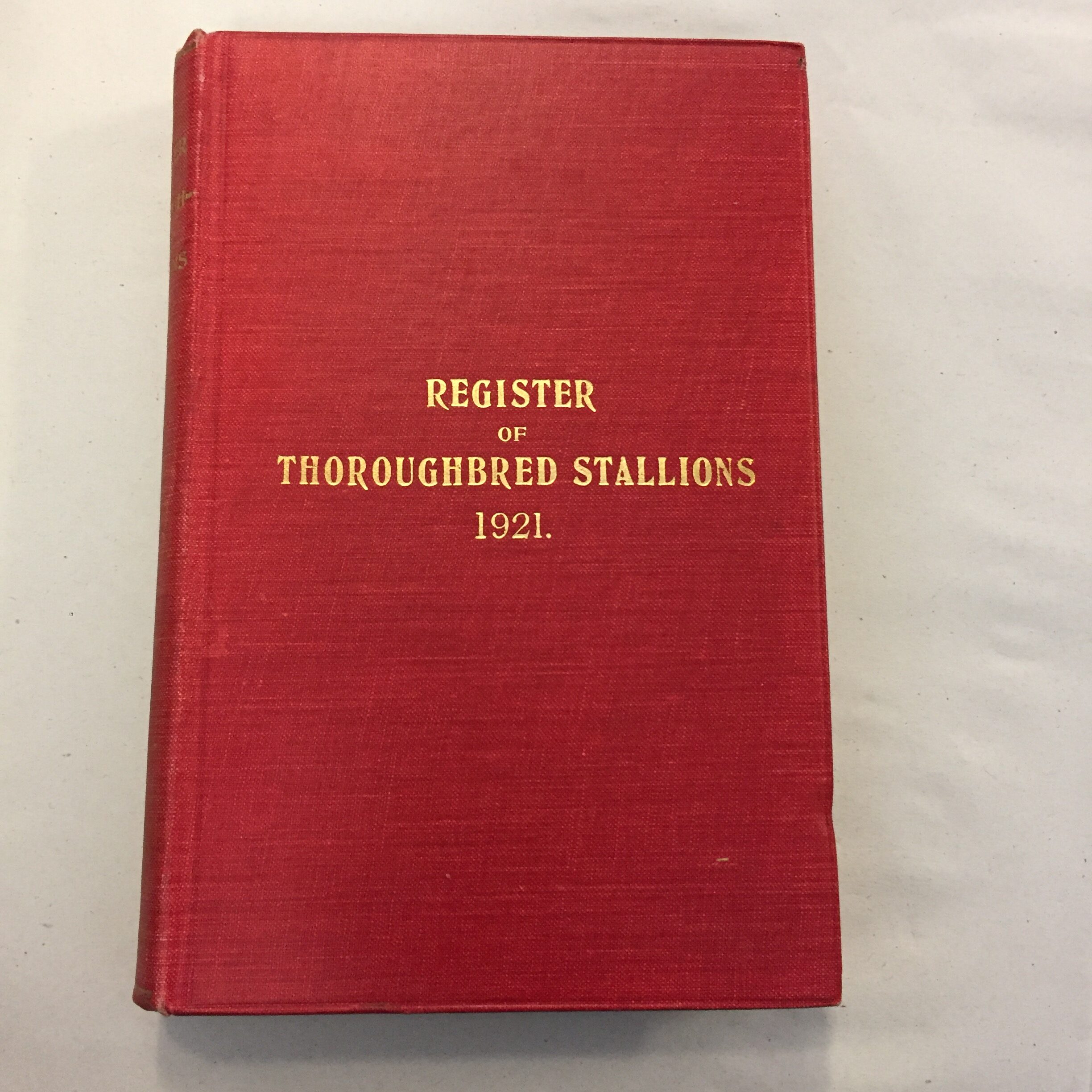 Register of Thoroughbred Stallions 1921 edition of the historical horse breeding and pedigree reference work compiled by F. M. Prior