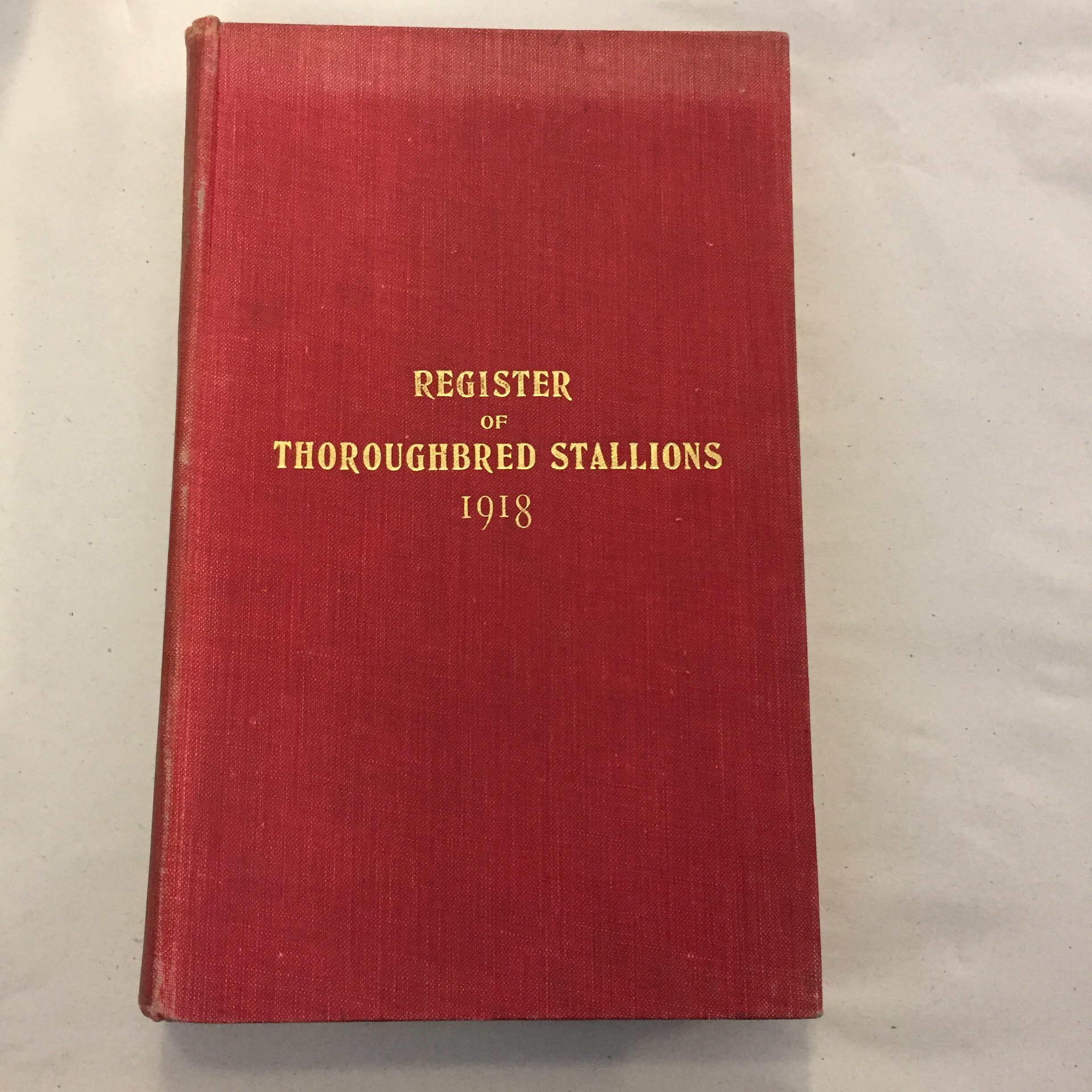 Register of Thoroughbred Stallions 1918 edition of the historical horse breeding and pedigree reference work compiled by F. M. Prior