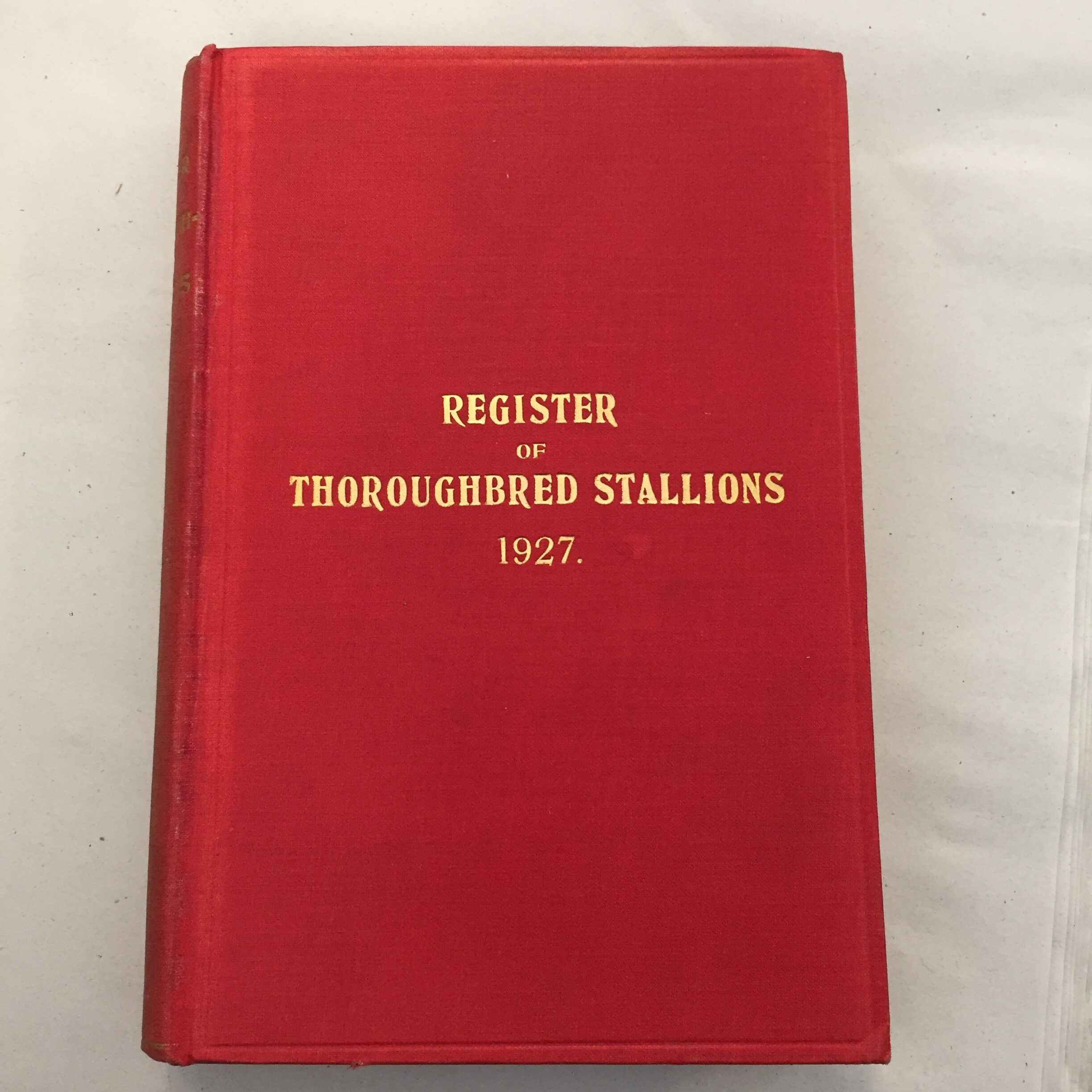 Register of Thoroughbred Stallions 1927 edition of the historical horse breeding and pedigree reference work compiled by F. M. Prior