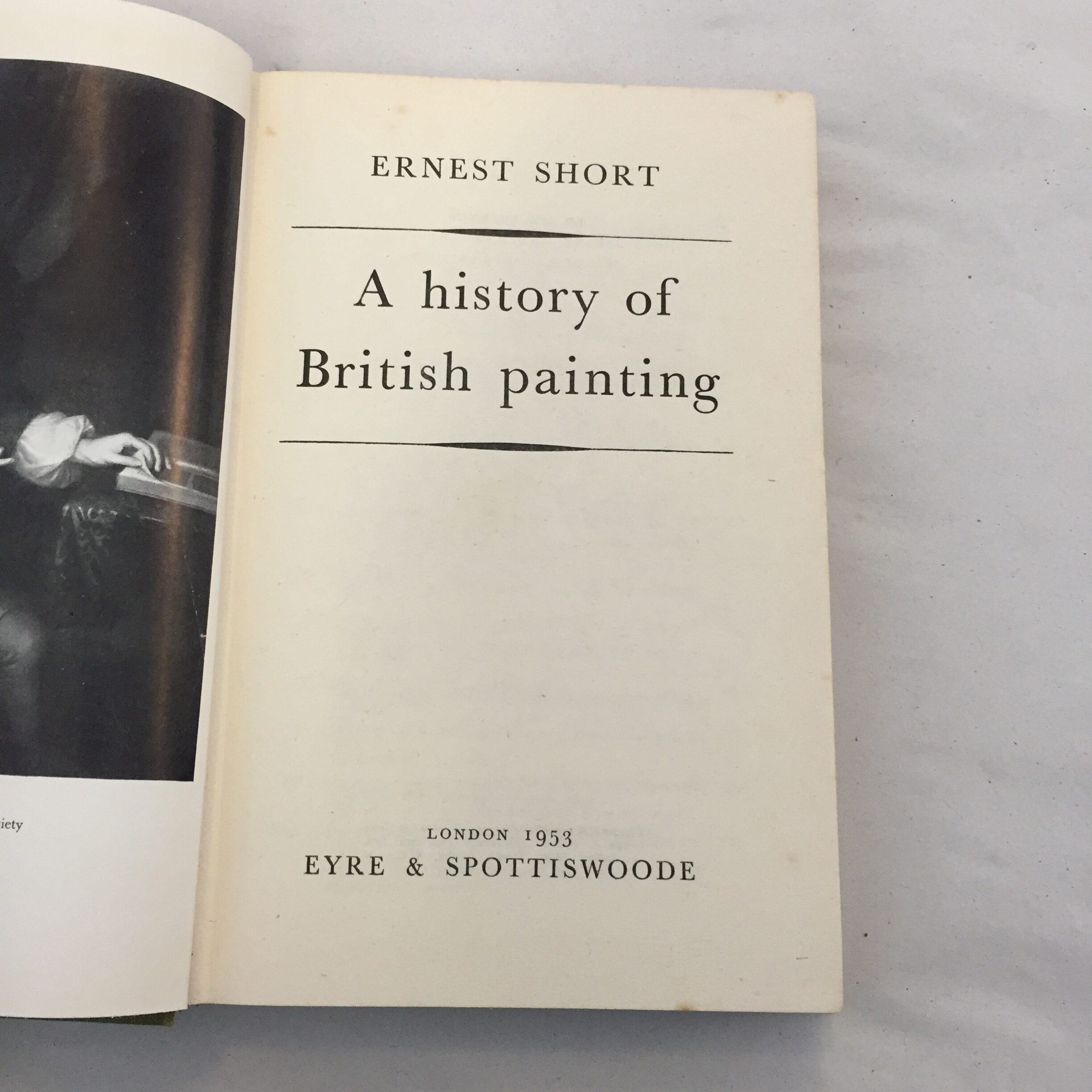 1953 book A History of British Painting by Ernest Short, published in London by Eyre & Spottiswoode