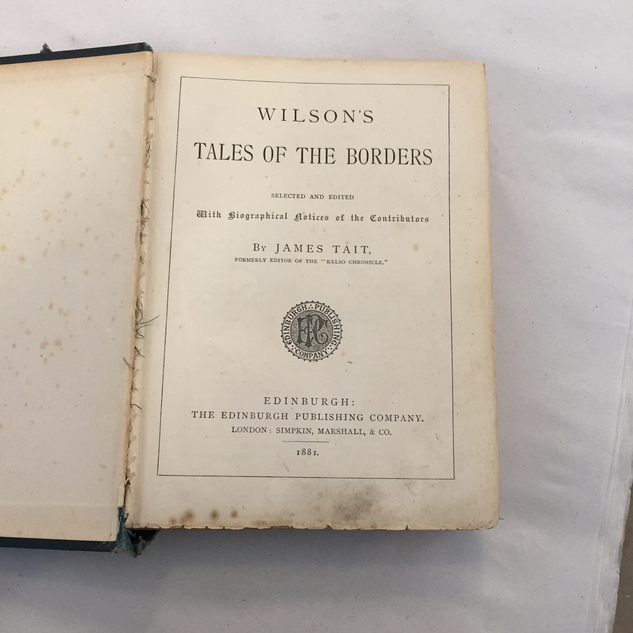 1881 edition of Wilson's Tales of the Borders, edited by James Tait and published by The Edinburgh Publishing Company