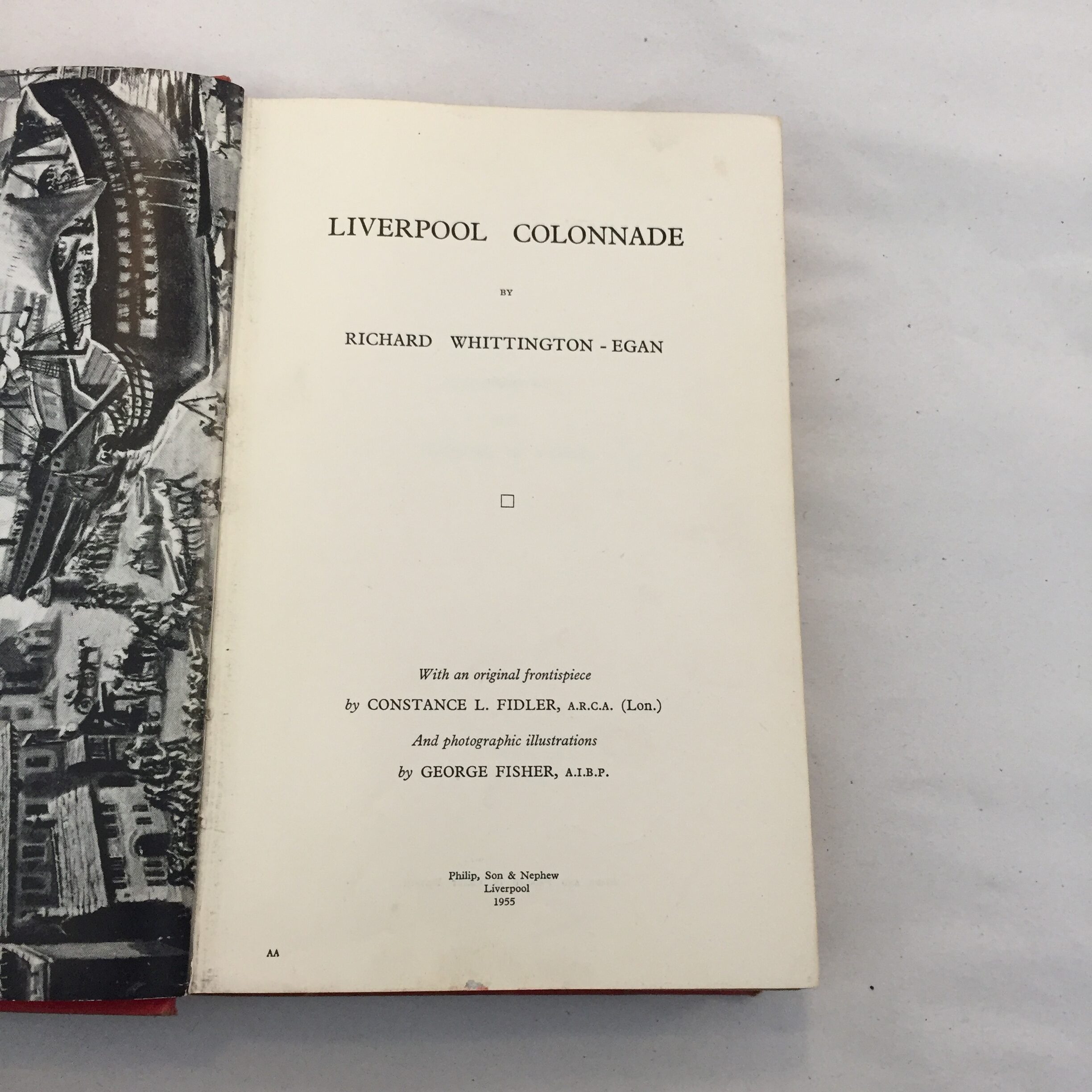 1955 book Liverpool Colonnade by Richard Whittington-Egan, published by Philip, Son & Nephew in Liverpool